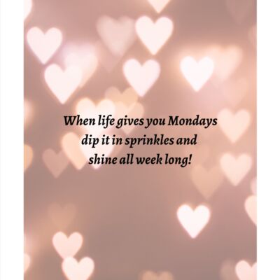WHEN LIFE GIVES YOU MONDAYS DIP IT Thumbnail