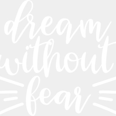 Dream Without Fear Thumbnail